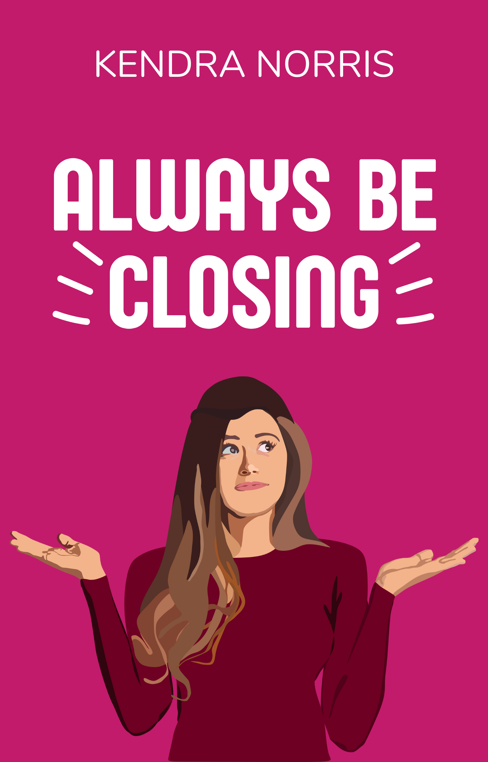 Always Be Closing Cover